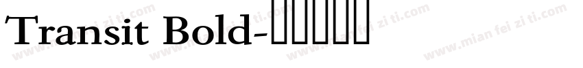 Transit Bold字体转换